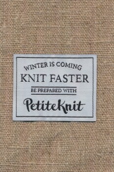 Motiv PetiteKnit - Winter i coming Knit Faster 